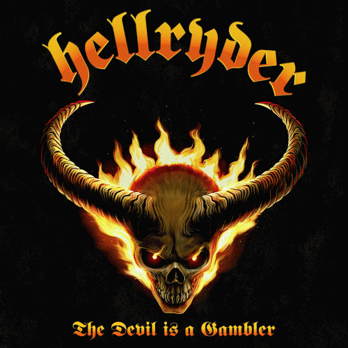 Hellryder : The Devil Is a Gambler